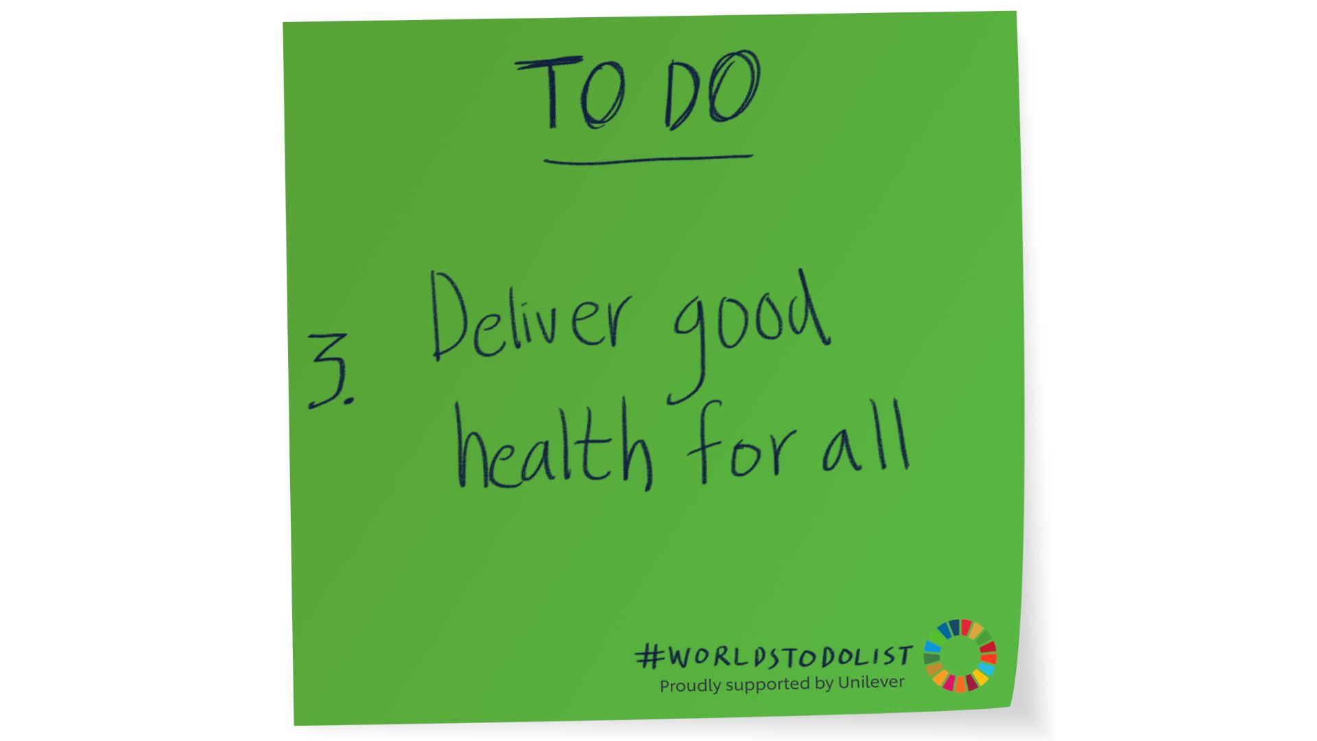Green sticky note with Deliver good health for alll written on it